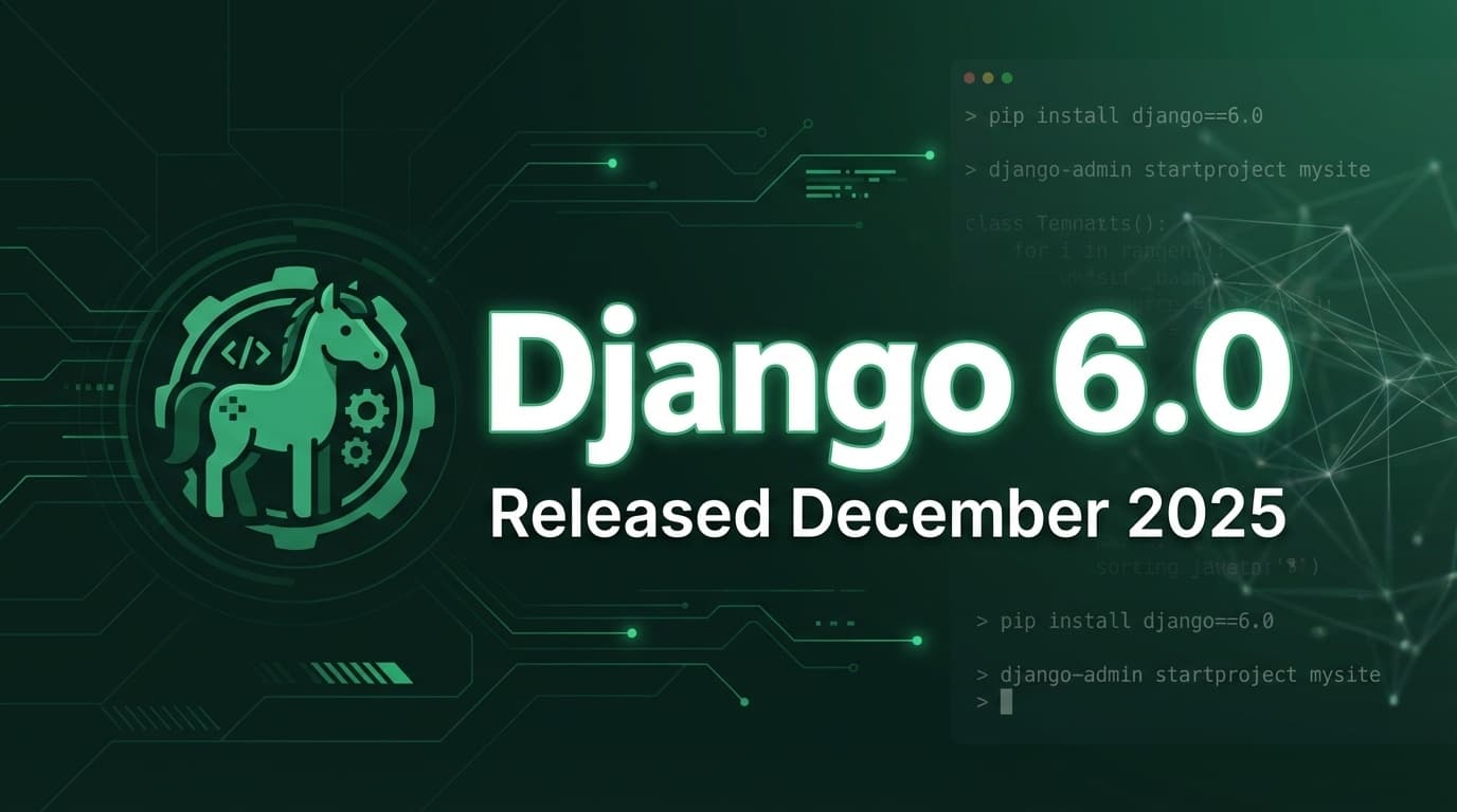 Django 6.0の新機能を初心者向けに解説 thumbnail